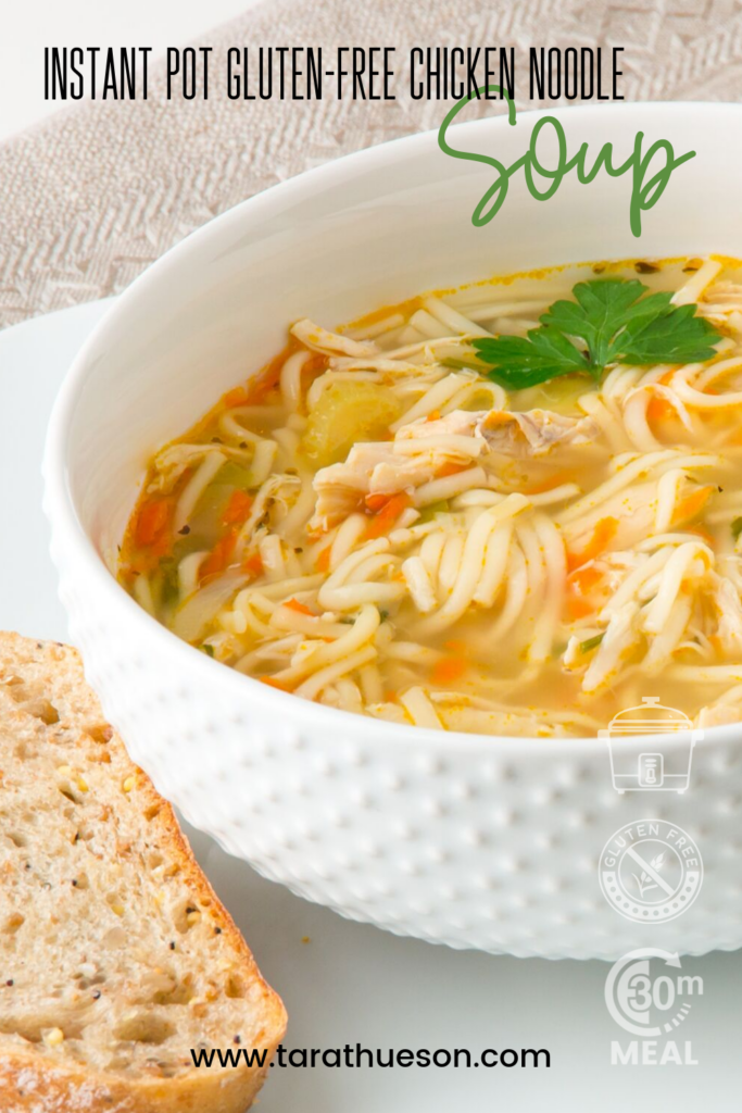 Recipe: Instant Pot Gluten-Free Chicken Noodle Soup