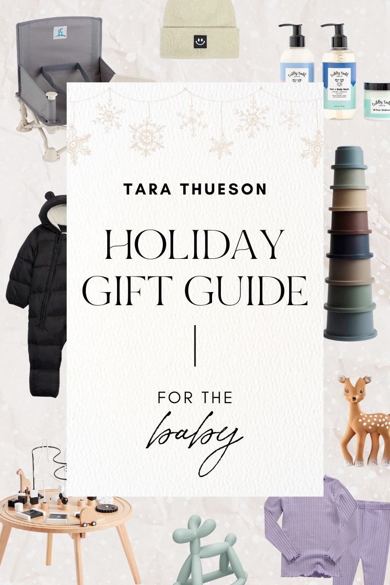 Holiday Gift Guide for the Baby 2022 Tara Thueson